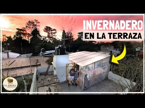 🤗El INVERNADERO de la TERRAZA está terminado!!! Nuestro Sueño se hizo  realidad! 🥰 