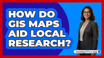 How Do GIS Maps Aid Local Research?