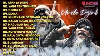 UNCLE DJINK - APANYA DONG, YANG PENTING HEPI, BONGKAR || ALBUM ASIK UNCLE DJINK