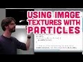 4.9: Using Image Textures with Particles - The Nature of Code