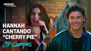 Hannah interpreta 'Cherry Pie' - Off Campus | Prime Video