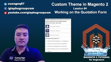 Custom Theme in Magento 2 - Lession #4 Working on the Quotation Form