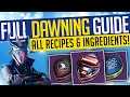 Destiny 2 | FULL DAWNING GUIDE! All Recipes & Ingredients! The Dawning 2020 - Beyond Light!