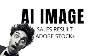 AI Image Sales Surprises on Adobe Stock - Not Expected! June Stock Photography Earnings