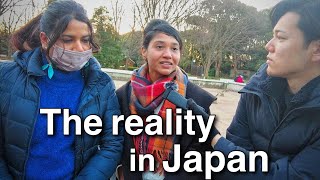 What is the Harsh Reality in Japan ?