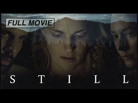 Still (FULL MOVIE) Takashi Doscher, Madeline Brewer, Nick Blood, Lydia Wilson