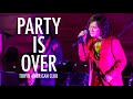 PARTY IS OVER / 東京アメリカンクラブ