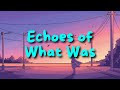 Prismatic Dreams - Echoes of What Was