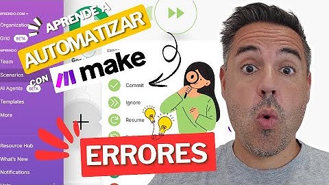 Gestionar ERRORES en MAKE para AUTOMATIZAR sin FALLOS