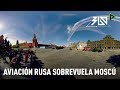 Día de la Victoria en 360º: Aviones militares sobrevuelan la Plaza Roja de Moscú