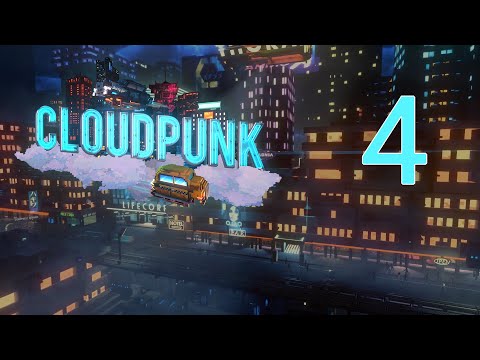 Видео: Cloudpunk - Прохождение игры на русском [#4] | PC