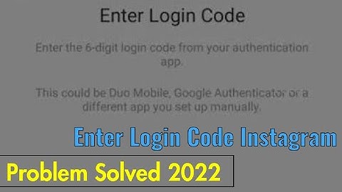 Enter Login Code problem instagram 2022 | security code problem fix by Estimate Helper #instagram
