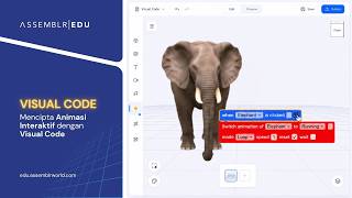 Assemblr EDU | Mencipta Animasi Interaktif dengan Visual Code