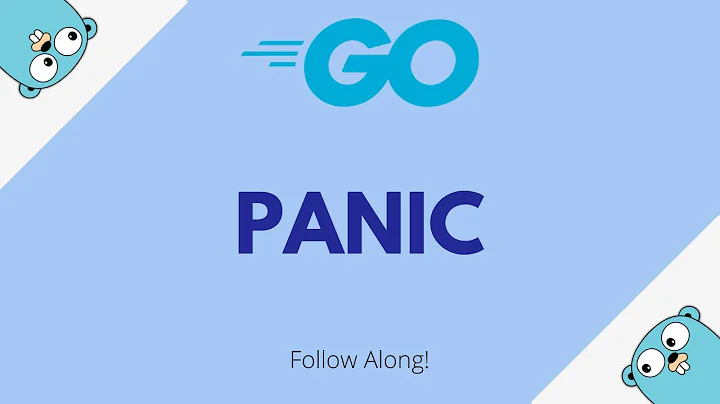 Panic in Go [Go for Beginners #27]