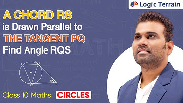 A Chord RS is Drawn Parallel to the Tangent PQ. Find ∠RQS  | CIRCLES | Class 10 Maths