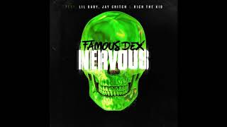 Famous Dex  - Nervous (Official Instrumental)
