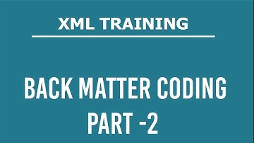 XML Traing - Back Matter Coding Part - 2 #ebook #xml #xmlfile #epub #xmlvideo #xmltutorial