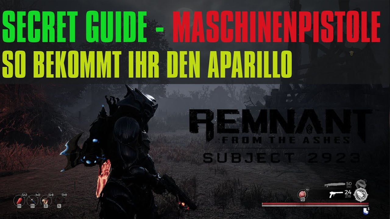Remnant From The Ashes Subject 2923 Die Geheime Maschinenpistole Guide Secret Deutsch German Youtube