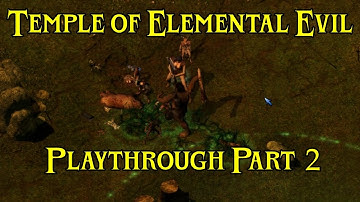 Nulb and Emridy Meadows (Part 2 ToEE Playthrough)