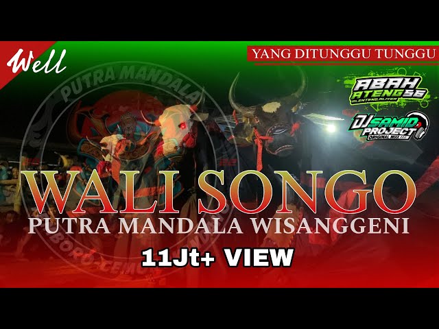DJ BANTENGAN ‼️ 'PUTRA MANDALA WISANGGENI' ( WALI SONGO ), RemixerBy Samid Project class=