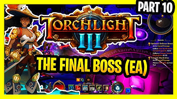 Torchlight 3 Gameplay Full Play through Part 10 BOSS Story Mode Torchlight III Campaign Lets Play