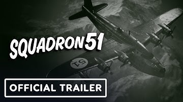 Squadron 51 - Official Trailer | gamescom 2021