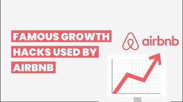 Famous Growth Hacks Used by Airbnb