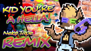 Kid Youre A (Gnashly NYCTBA) - Deltarune No AU  -【Nekø Tape Remix】