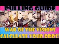 War of the Visions Pulling Guide: How to Perfectly Calculate Your Odds