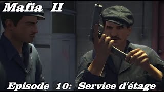 Mafia II - Episode 10: Service d'étage / GAMER CAGOULER