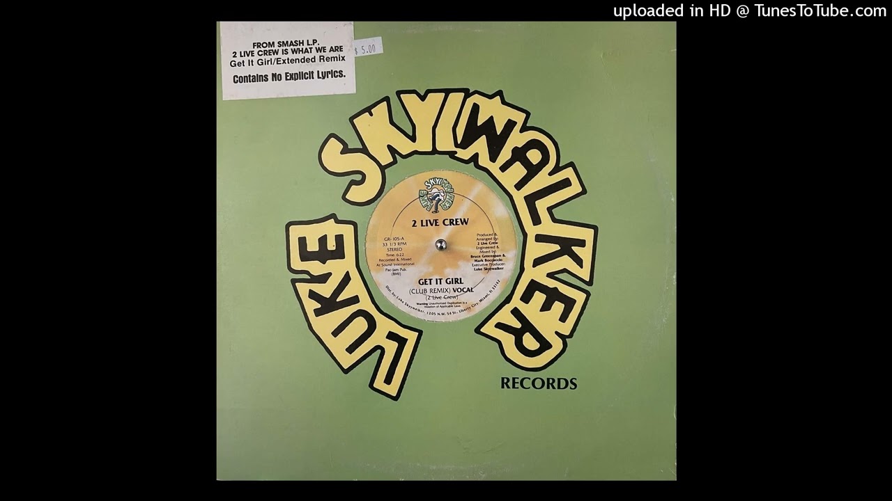 2 Live Crew - Get It Girl (Club Remix Vocal) (1987)