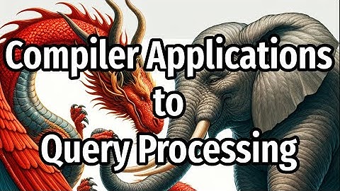 Compiler Applications to Query Processing