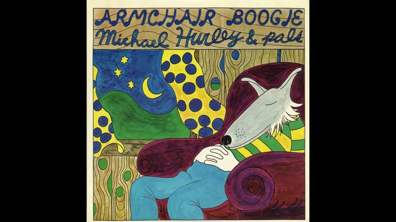 Michael Hurley - Be Kind to Me