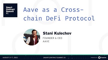 Stani Kulechov: Aave as a Cross-Chain DeFi Protocol
