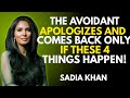 The Avoidant Apologizes and Comes Back Only If These 4 Things Happen