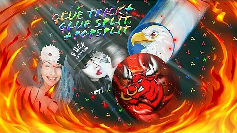 PRIVATE ROOM// GLUE SPLIT// DOUBLE GLUE SPLIT// GLUE TRICK// POP SPLIT// TRICK SPLIT