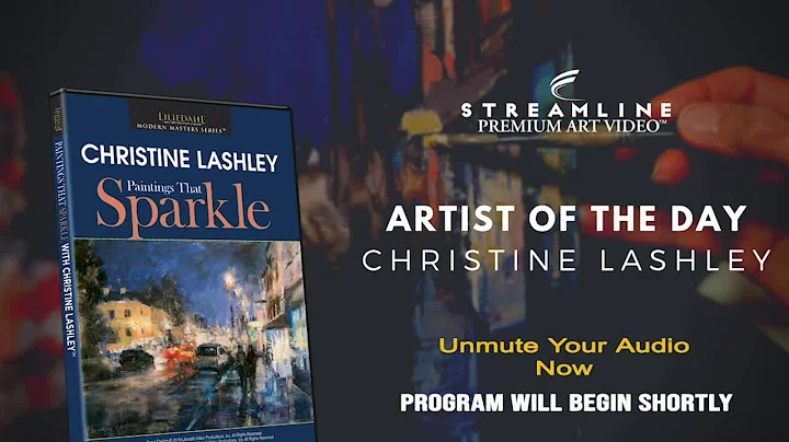 Christine Lashley Paintings That Sparkle **FREE LE...