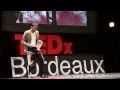Le rêve d'un parcours inédit: Pierre Kalaijian at TEDxBordeaux