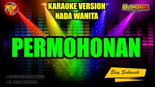 PERMOHONAN // KARAOKE NADA WANITA - ELVY SUKAESIH