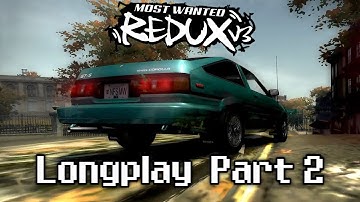 NFS Most Wanted: Redux V3 Mod - Longplay (Part 2)