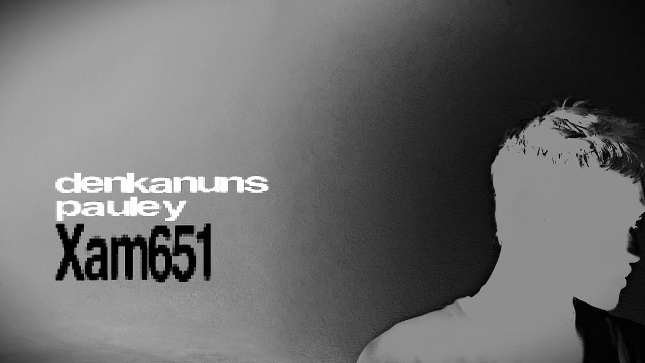 Watch pauley & Xam651 - denkanuns (Official Lyric Video) on YouTube Watch pauley & Xam651 - denkanuns (Official Lyric Video) on YouTube