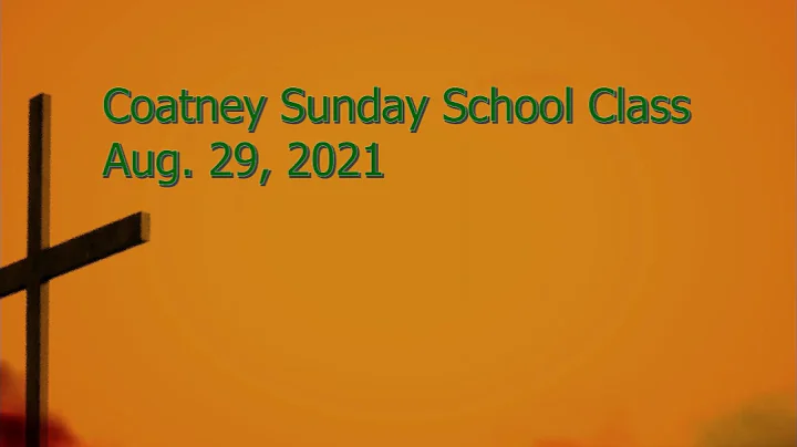 Coatney Sunday school Class Aug. 29, 2021