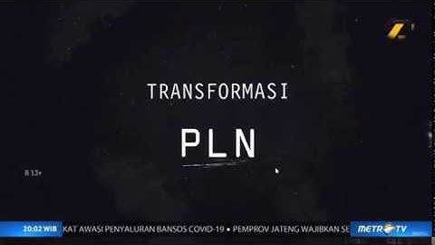 PLN Hadir untuk semua, Transformasi PLN, Power Beyond Generation