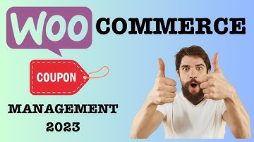 WooCommerce Coupon Management: A Complete Guide 2023