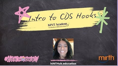 Intro to CDS Hooks Presentation AI  - hINT Learning Hub