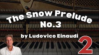 The Snow Prelude No.3 by Ludovico Einaudi: ABRSM Grade 2 Piano (2023 &amp; 2024) - C6