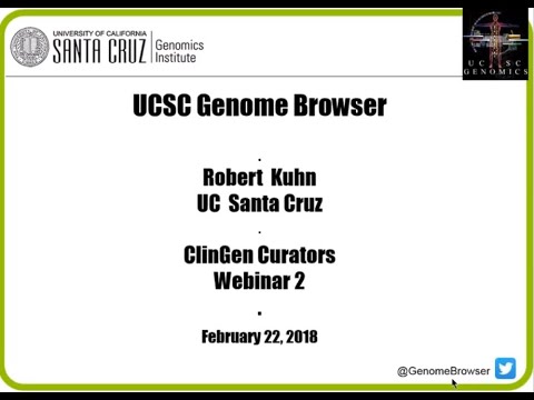 UCSC Genome Browser, part 2 (for ClinGen Biocurator Working Group)