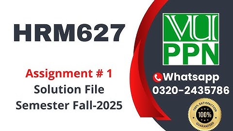 HRM627 Assignment 1 Solution fall 2025 #hrm627 #vu