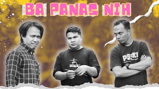 BA PANAS NIH || OLANDO TV #116