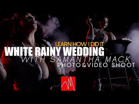 WHITE RAINY WEDDING WITH SAMANTHA MACK | LEARN HOW I DID IT!